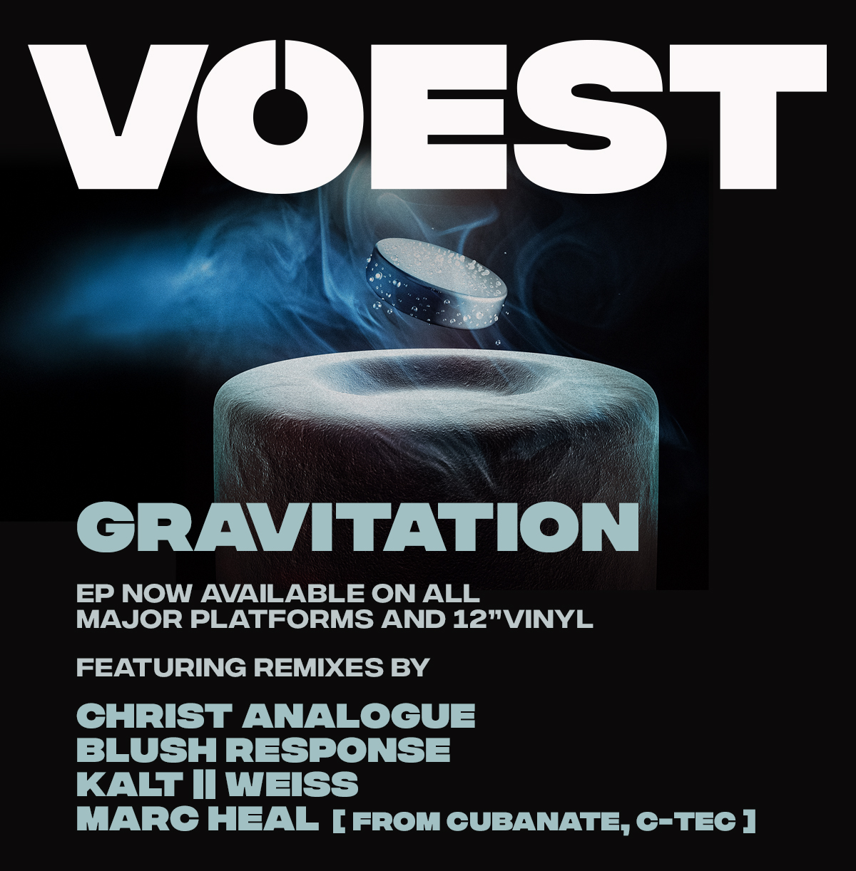 VÖEST – ›Gravitation‹ Hauptvisual mit schwebendem Puck und Text: EP auf allen Plattformen & 12” Vinyl, Remixes von Christ Analogue, Blush Response, Kalt || Weiss, Marc Heal (Cubanate, C‑Tec).